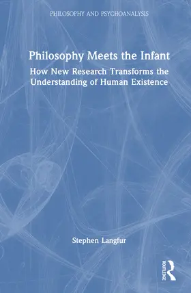 Langfur |  Philosophy Meets the Infant | Buch |  Sack Fachmedien