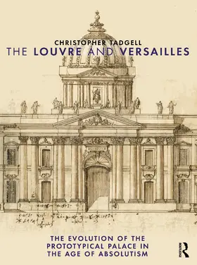 Tadgell |  The Louvre and Versailles | Buch |  Sack Fachmedien