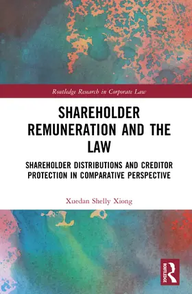 Xiong |  Shareholder Remuneration and the Law | Buch |  Sack Fachmedien