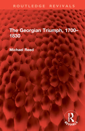 Reed |  The Georgian Triumph, 1700-1830 | Buch |  Sack Fachmedien
