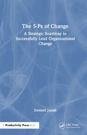 Josiah |  The 5-Ps of Change | Buch |  Sack Fachmedien