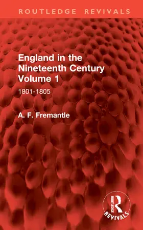 Fremantle |  England in the Nineteenth Century Volume 1 | Buch |  Sack Fachmedien