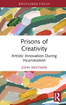 Whitman |  Prisons of Creativity | Buch |  Sack Fachmedien