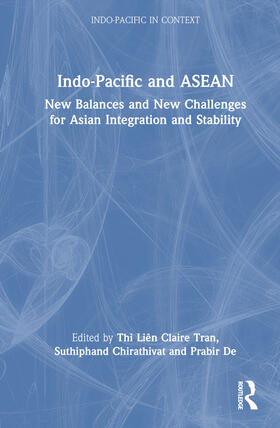 De / Tran / Chirathivat |  Indo-Pacific and ASEAN | Buch |  Sack Fachmedien