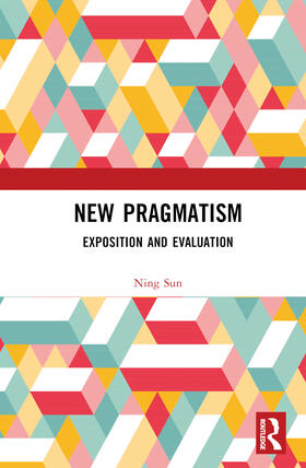 Sun |  New Pragmatism | Buch |  Sack Fachmedien
