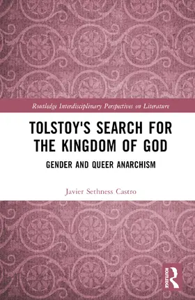 Sethness Castro |  Tolstoy's Search for the Kingdom of God | Buch |  Sack Fachmedien