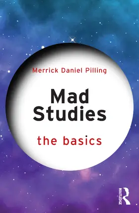 Pilling |  Mad Studies: The Basics | Buch |  Sack Fachmedien