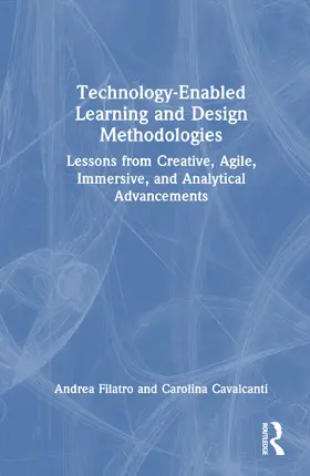 Filatro / Cavalcanti |  Technology-Enabled Learning and Design Methodologies | Buch |  Sack Fachmedien