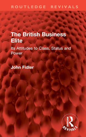 Fidler |  The British Business Elite | Buch |  Sack Fachmedien