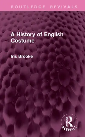 Brooke |  A History of English Costume | Buch |  Sack Fachmedien