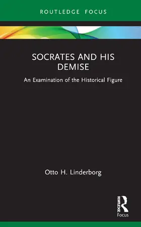 Linderborg |  Socrates and his Demise | Buch |  Sack Fachmedien