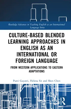 Sit / Gayatri / Chen | Culture-Based Blended Learning Approaches in English as an International or Foreign Language | Buch | 978-1-032-91637-8 | sack.de