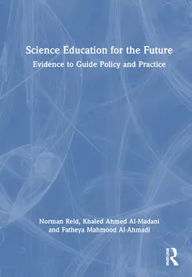 Al-Ahmadi / Reid / Al-Madani | Science Education for the Future | Buch | 978-1-032-91706-1 | sack.de