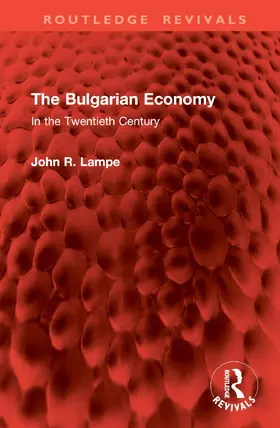 Lampe |  The Bulgarian Economy | Buch |  Sack Fachmedien