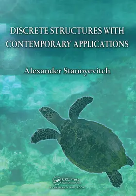 Stanoyevitch |  Discrete Structures with Contemporary Applications | Buch |  Sack Fachmedien