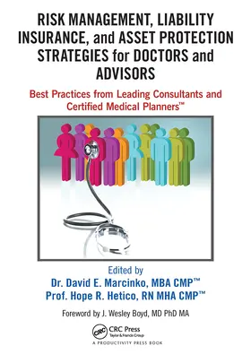 Marcinko / Hetico |  Risk Management, Liability Insurance, and Asset Protection Strategies for Doctors and Advisors | Buch |  Sack Fachmedien