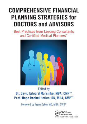 Marcinko / Hetico |  Comprehensive Financial Planning Strategies for Doctors and Advisors | Buch |  Sack Fachmedien