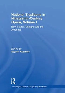 Huebner |  National Traditions in Nineteenth-Century Opera, Volume I | Buch |  Sack Fachmedien