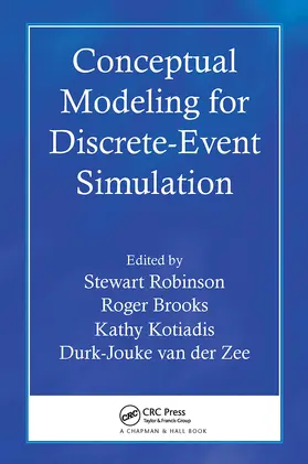 Van Der Zee / Robinson / Kotiadis |  Conceptual Modeling for Discrete-Event Simulation | Buch |  Sack Fachmedien