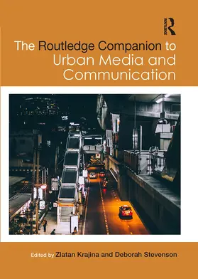 Stevenson / Krajina |  The Routledge Companion to Urban Media and Communication | Buch |  Sack Fachmedien