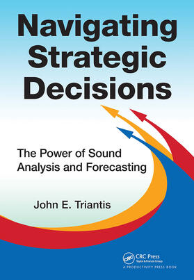 Triantis |  Navigating Strategic Decisions | Buch |  Sack Fachmedien