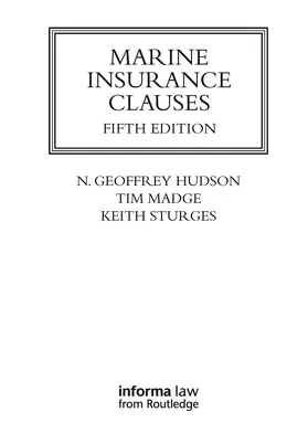 Hudson / Sturges / Madge |  Marine Insurance Clauses | Buch |  Sack Fachmedien