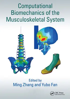 Zhang / Fan |  Computational Biomechanics of the Musculoskeletal System | Buch |  Sack Fachmedien