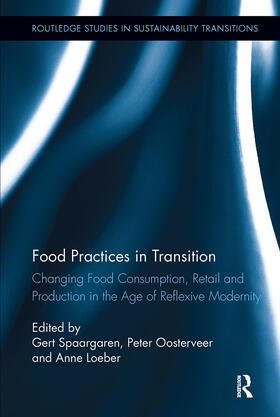 Loeber / Spaargaren / Oosterveer |  Food Practices in Transition | Buch |  Sack Fachmedien