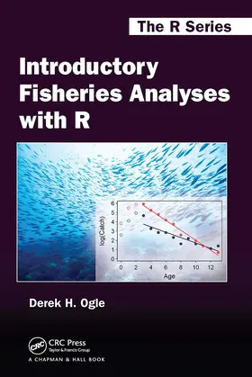 Ogle |  Introductory Fisheries Analyses with R | Buch |  Sack Fachmedien