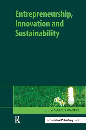 Wagner |  Entrepreneurship, Innovation and Sustainability | Buch |  Sack Fachmedien