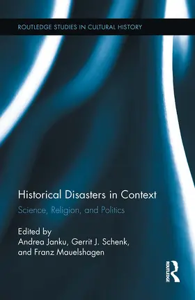 JANKU / Schenk / Mauelshagen |  Historical Disasters in Context | Buch |  Sack Fachmedien