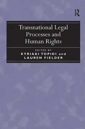 Fielder / Topidi |  Transnational Legal Processes and Human Rights | Buch |  Sack Fachmedien