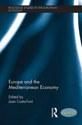 Costa-Font |  Europe and the Mediterranean Economy | Buch |  Sack Fachmedien