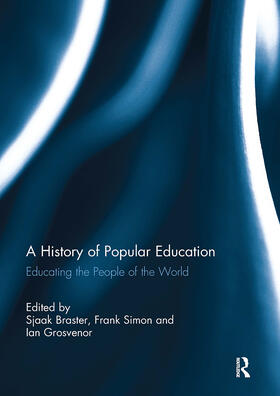 Simon / Braster / Grosvenor |  A History of Popular Education | Buch |  Sack Fachmedien