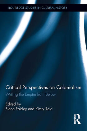 Paisley / Reid |  Critical Perspectives on Colonialism | Buch |  Sack Fachmedien