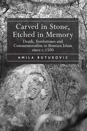 Buturovic |  Carved in Stone, Etched in Memory | Buch |  Sack Fachmedien