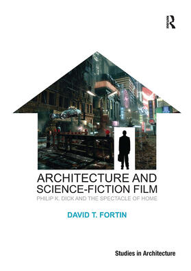 Fortin |  Architecture and Science-Fiction Film | Buch |  Sack Fachmedien