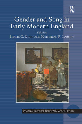 Larson / Dunn |  Gender and Song in Early Modern England | Buch |  Sack Fachmedien