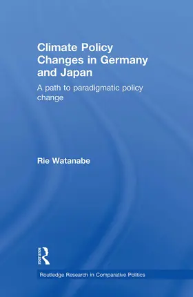 Watanabe |  Climate Policy Changes in Germany and Japan | Buch |  Sack Fachmedien