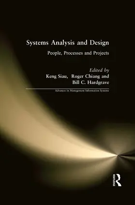 Hardgrave / Siau / Chiang |  Systems Analysis and Design: People, Processes, and Projects | Buch |  Sack Fachmedien