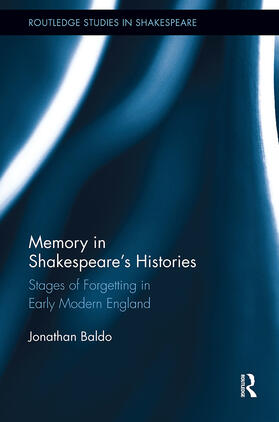 Baldo |  Memory in Shakespeare's Histories | Buch |  Sack Fachmedien