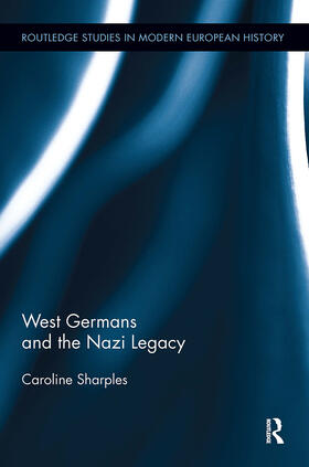 Sharples |  West Germans and the Nazi Legacy | Buch |  Sack Fachmedien