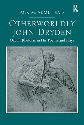 Armistead |  Otherworldly John Dryden | Buch |  Sack Fachmedien