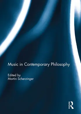 Scherzinger |  Music in Contemporary Philosophy | Buch |  Sack Fachmedien