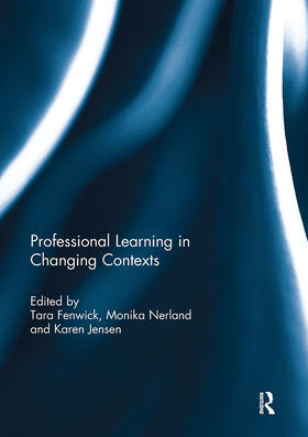 Jensen / Fenwick / Nerland |  Professional Learning in Changing Contexts | Buch |  Sack Fachmedien