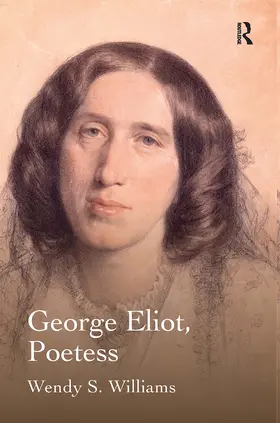 Williams |  George Eliot, Poetess | Buch |  Sack Fachmedien