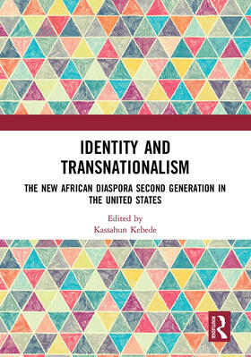 Kebede |  Identity and Transnationalism | Buch |  Sack Fachmedien