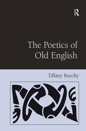 Beechy |  The Poetics of Old English | Buch |  Sack Fachmedien