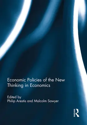 Sawyer / Arestis |  Economic Policies of the New Thinking in Economics | Buch |  Sack Fachmedien