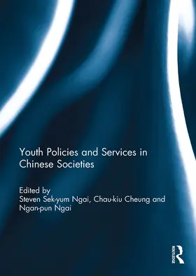 Cheung / Ngai |  Youth Policies and Services in Chinese Societies | Buch |  Sack Fachmedien